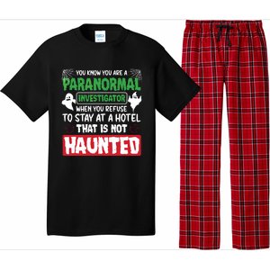 Ghost Hunting Paranormal Investigator Quote Pajama Set