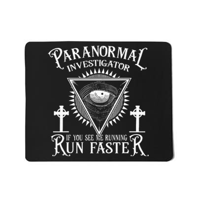 Ghost Hunter Paranormal Investigator Mousepad