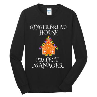 Gingerbread House Project manager Decorating Baking Xmas  Tall Long Sleeve T-Shirt