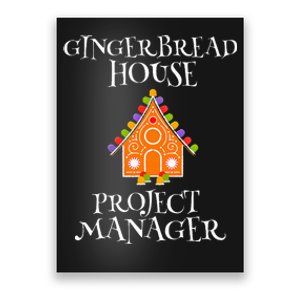 Gingerbread House Project manager Decorating Baking Xmas  Poster