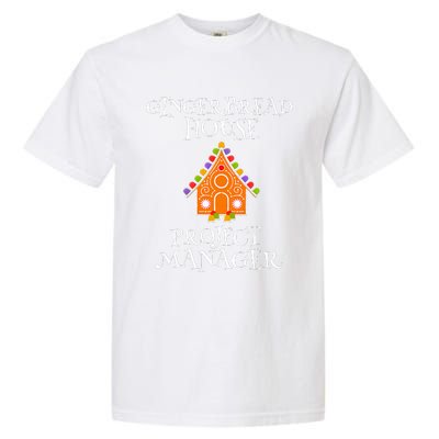 Gingerbread House Project manager Decorating Baking Xmas  Garment-Dyed Heavyweight T-Shirt