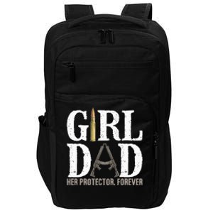 GirlDad Her Protector Forever Funny Father Impact Tech Backpack