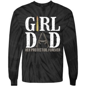 GirlDad Her Protector Forever Funny Father Tie-Dye Long Sleeve Shirt