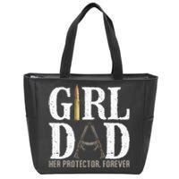 GirlDad Her Protector Forever Funny Father Zip Tote Bag