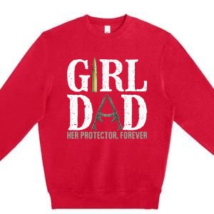 GirlDad Her Protector Forever Funny Father Premium Crewneck Sweatshirt