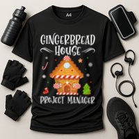 Gingerbread House Project Manager Baking Xmas Pajamas Performance Shirt