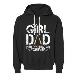 GirlDad Her Protector Forever Funny Father Garment-Dyed Fleece Hoodie