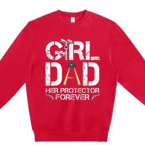 GirlDad Her Protector Forever Funny Father Premium Crewneck Sweatshirt