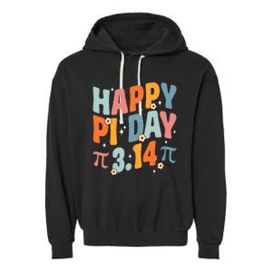 Groovy Happy Pi Day Mathematic Math Teacher Pi Day 3.14 Garment-Dyed Fleece Hoodie