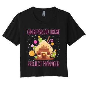 Gingerbread House Project Manager Family Matching Women's Crop Top Tee