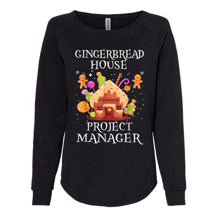 Gingerbread House Project Manager Decorating Baking Xmas Womens California Wash Sweatshirt