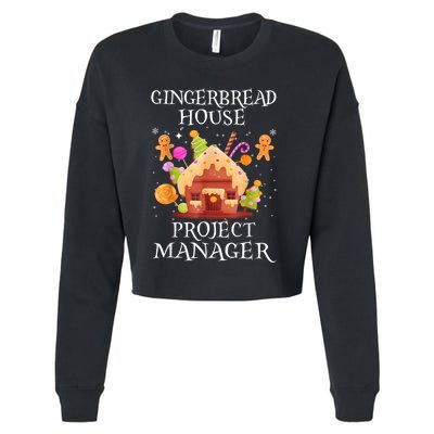 Gingerbread House Project Manager Decorating Baking Xmas Cropped Pullover Crew