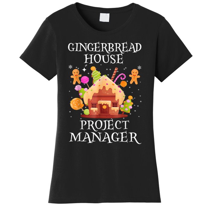 Gingerbread House Project Manager Decorating Baking Xmas Women's T-Shirt