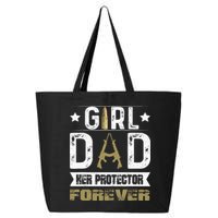 GirlDad Her Protector Forever Father Day 25L Jumbo Tote