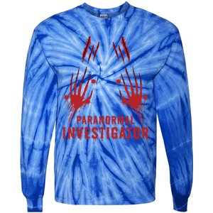 Ghost Hunting Paranormal Investigator Cool Gift Tie-Dye Long Sleeve Shirt