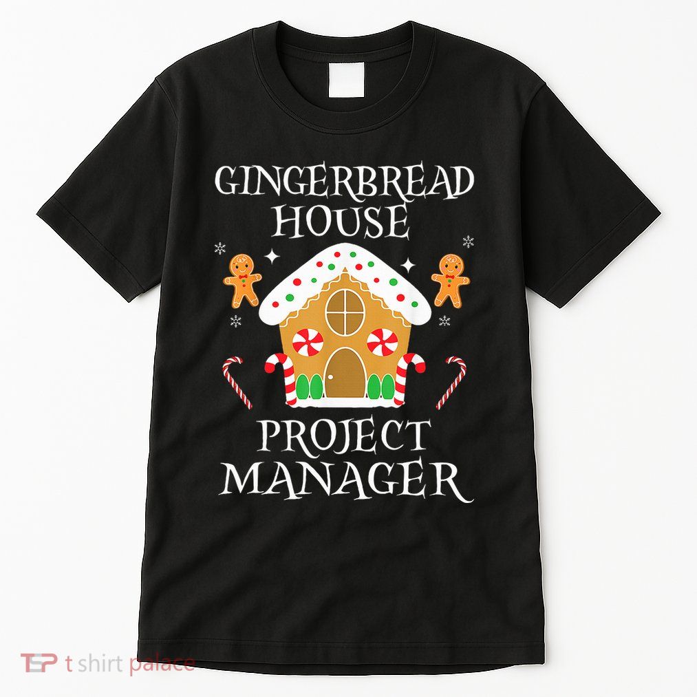 Gingerbread House Project manager Decorating  Tall T-Shirt