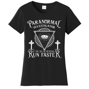 Ghost Hunter Paranormal Investigator Women's T-Shirt