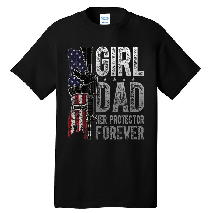 GirlDad Her Protector Forever Funny Father Tall T-Shirt