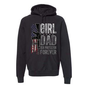 GirlDad Her Protector Forever Funny Father Premium Hoodie