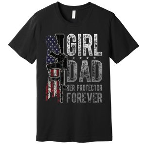 GirlDad Her Protector Forever Funny Father Premium T-Shirt