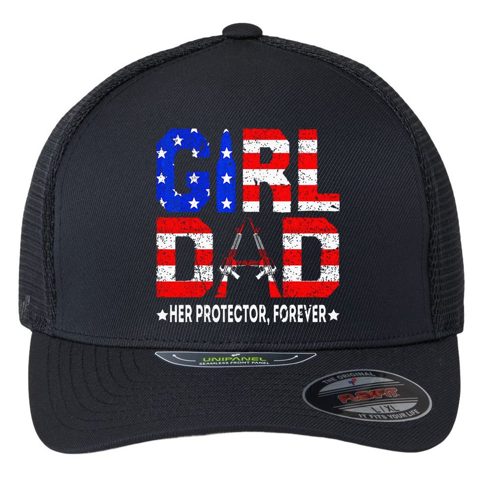 GirlDad Her Protector Forever Funny Father Flexfit Unipanel Trucker Cap
