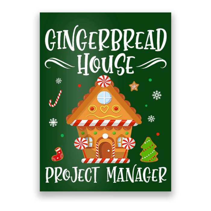 Gingerbread House Project Manager Baking Xmas Pajamas Poster