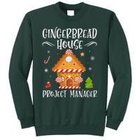 Gingerbread House Project Manager Baking Xmas Pajamas Tall Sweatshirt