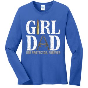 GirlDad Her Protector Forever Funny Father Ladies Long Sleeve Shirt