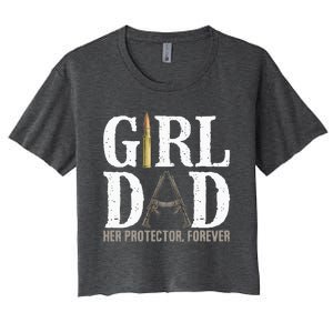 GirlDad Her Protector Forever Funny Father Women's Crop Top Tee