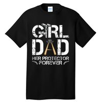 GirlDad Her Protector Forever Funny Father Tall T-Shirt