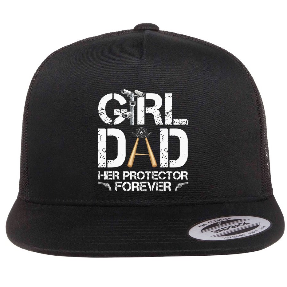 GirlDad Her Protector Forever Funny Father Flat Bill Trucker Hat