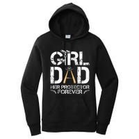 GirlDad Her Protector Forever Funny Father Women's Pullover Hoodie