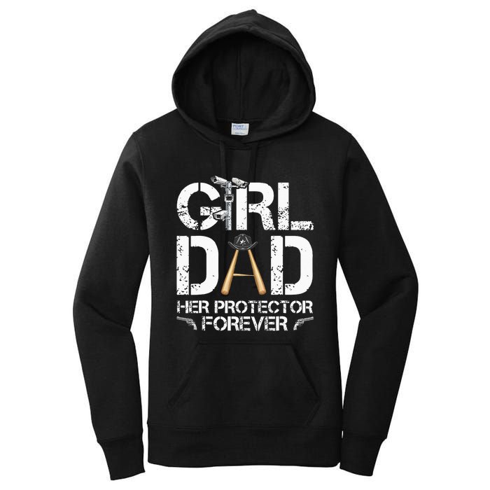 GirlDad Her Protector Forever Funny Father Women's Pullover Hoodie