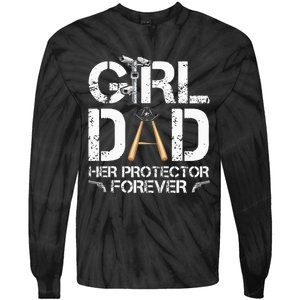 GirlDad Her Protector Forever Funny Father Tie-Dye Long Sleeve Shirt