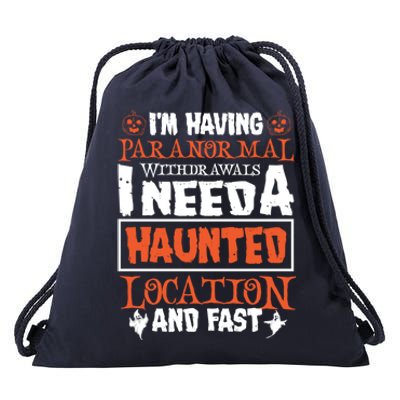 Ghost Hunting Paranormal Investigator Paranormal Withdrawals Gift Drawstring Bag