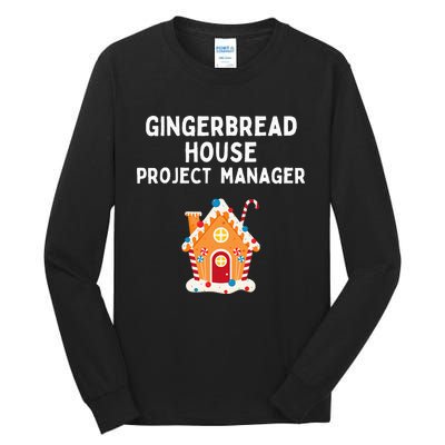 Gingerbread House Project Manager gift for christmas  Tall Long Sleeve T-Shirt