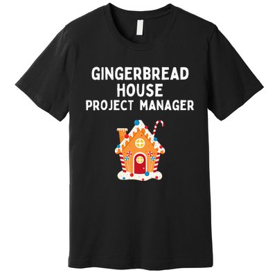 Gingerbread House Project Manager gift for christmas  Premium T-Shirt