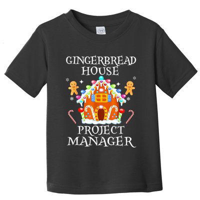Gingerbread House Project Manager Decorating Baking Xmas Toddler T-Shirt