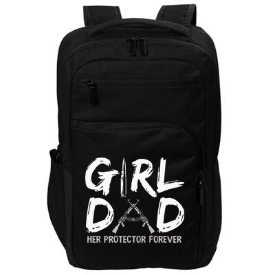 GirlDad Her Protector Forever Funny Father Impact Tech Backpack