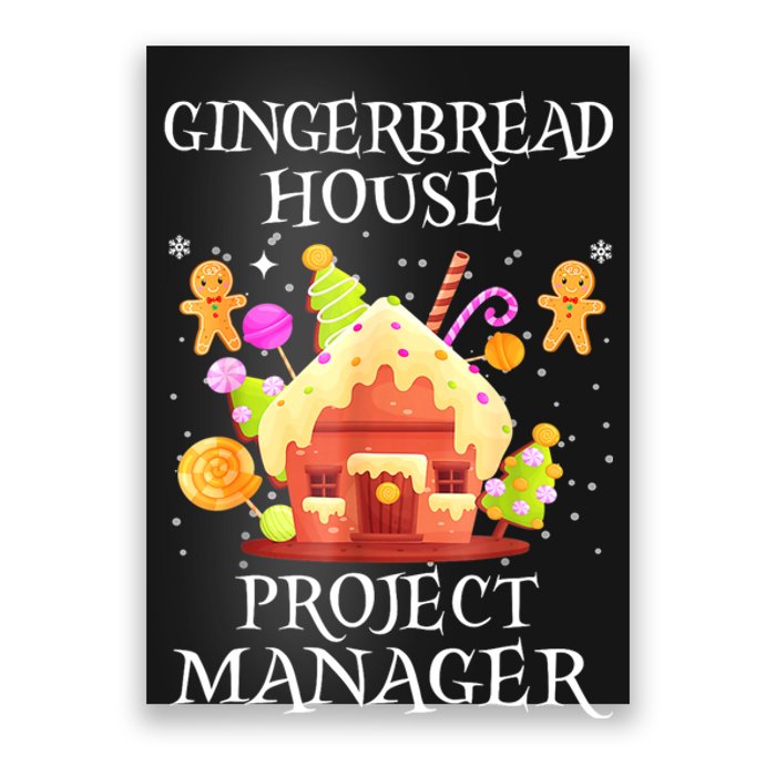 Gingerbread House Project Manager Decorating Baking Xmas Poster