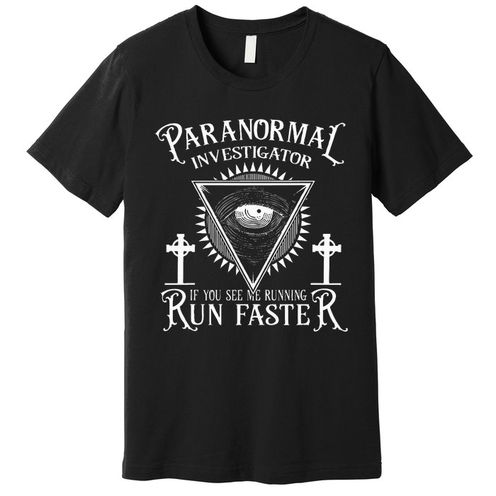 Ghost Hunter Paranormal Investigator Premium T-Shirt