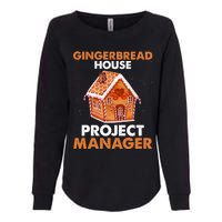 Gingerbread House Project Manager Baking Xmas Funny Womens California Wash Sweatshirt