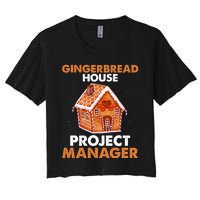 Gingerbread House Project Manager Baking Xmas Funny Women's Crop Top Tee