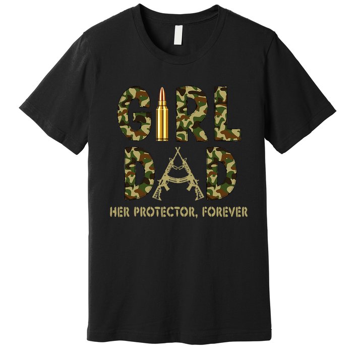 GirlDad Her protector Forever Proud Fathers Day Premium T-Shirt