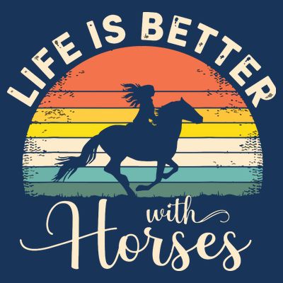 Girl Horse Riding Vintage Life Is Better With Horses T-Shirt