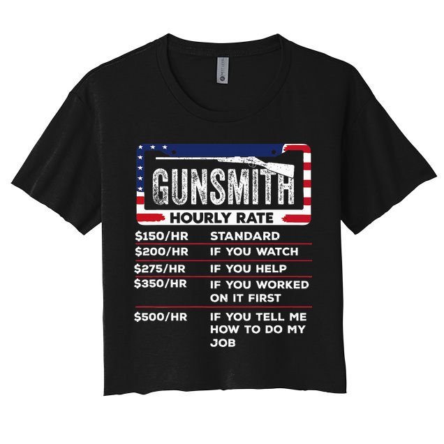 Gunsmith Hourly Rate.Gunsmith Funny Gunsmithing Gun Women's Crop Top Tee