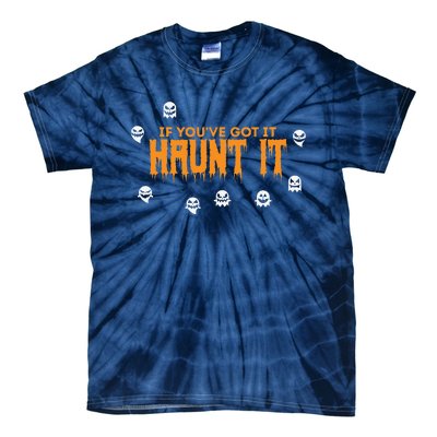 Ghost Halloween Spooky Haunt It Novelty Gift Women Tie-Dye T-Shirt