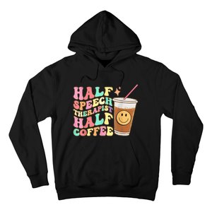 Groovy Half Speech Therapist Half Coffee SLP Speech Therapy Hoodie