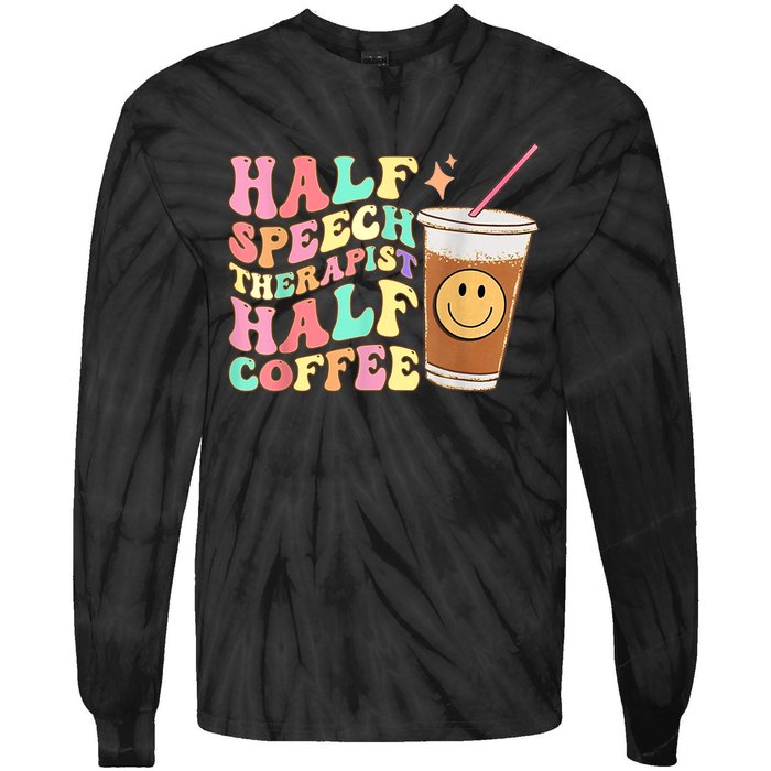 Groovy Half Speech Therapist Half Coffee SLP Speech Therapy Tie-Dye Long Sleeve Shirt