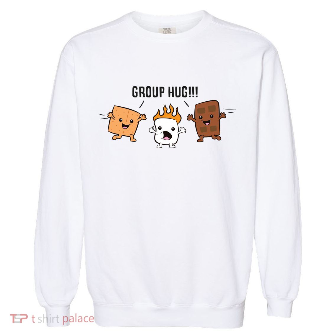 Group Hug S'mores Campfire Marshmallow Chocolate Smores Funny Gift Garment-Dyed Sweatshirt
